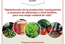 Producción, manipulación y consumo de alimentos a nivel familiar