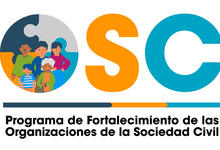 Programa de Fortalecimiento de Organizaciones de la Sociedad Civil 