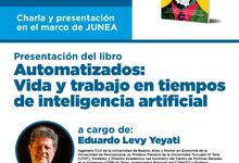"Automatizados: vida y trabajo en tiempos de inteligencia artificial"