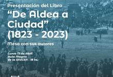 Presentación del libro "Tandil. De aldea a ciudad (1823-2023)"