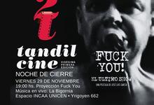 “Fuck you, el último show” y tributo a Sumo cierran Festival de Cine