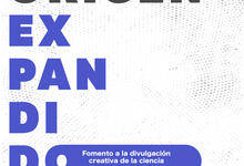 Convocatoria Origen Expandido: divulgación científica desde lenguajes artísticos y expresivos