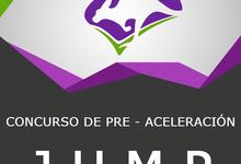Emprendedores: edición 2021 programa de pre-aceleración JUMP