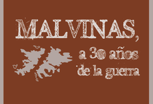 Producción especial “Malvinas, a 30 años de la Guerra”