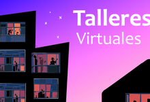 Extensión lanza nuevo ciclo de talleres en modalidad virtual