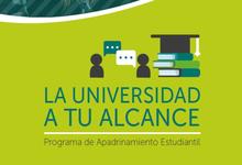 “La Universidad a tu Alcance”, apadrinamiento de estudiantes 